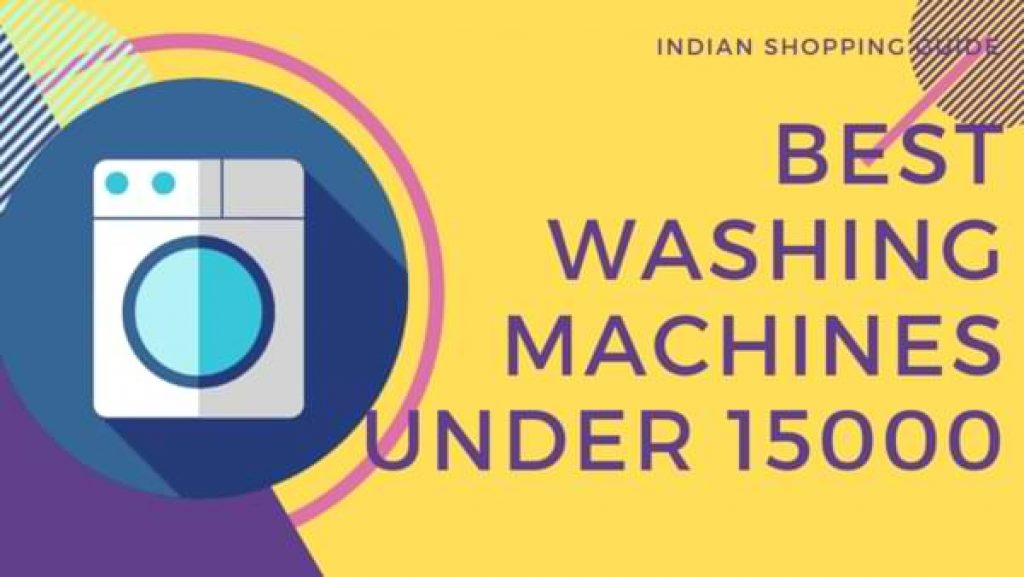 Best Washing Machines under 15000