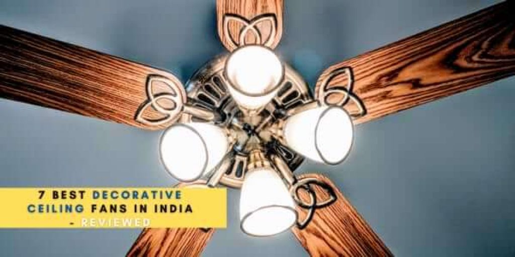 Best Decorative Ceiling Fans in India