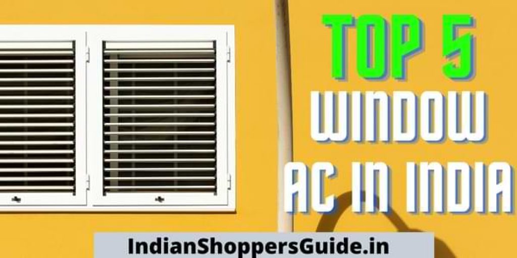Best Window AC in India Review