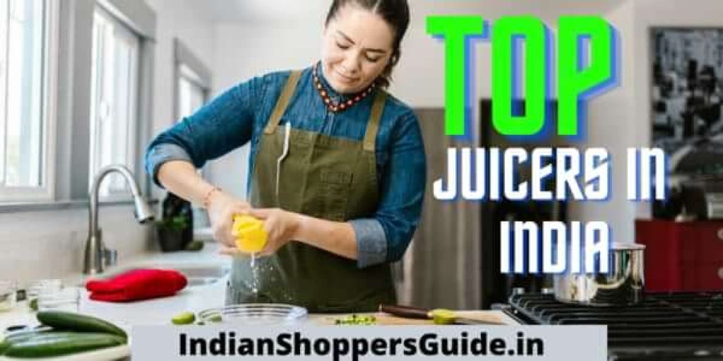 Top 10 Best Juicers in India